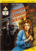 Kniha: Symfonie ďábelského houslisty (Gill McBain). Ivo Železný, 1993