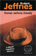 Kniha: Konec seňora Zavaly (Roderic Jeffries). Knižní klub, 2004