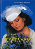 Kniha: Testament (Frieda Birkner-Mahler). Moba, 2002
