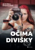 Kniha: Očima Divišky (Diviška Šteflová). CPRESS, 2023