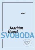 Svoboda - Joachim Gauck, Cesta, 2023