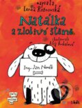 Kniha: Natálka a zlobivé štěně (Bára Buchalová a Lenka Rožnovská). Grada, 2015