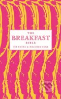 The Breakfast Bible - Seb Emina, Malcolm Eggs, Bloomsbury, 2015