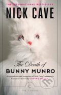 The Death of Bunny Munro - Nick Cave, Canongate Books, 2014