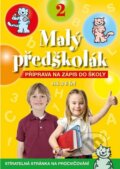 Kniha: Malý předškolák 2 (Egmont ČR). Egmont ČR, 2015