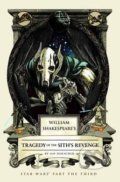 Tragedy of the Sith&#039;s Revenge - Ian Doescher, Quirk Books, 2015