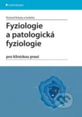 Fyziologie a patologická fyziologie - Richard Rokyta a kolektiv, 2015