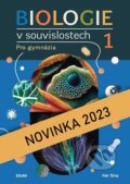 Kniha: Biologie v souvislostech I. (Eduko). Eduko, 2023
