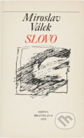 Kniha: Slovo (Miroslav Válek). Smena, 1979