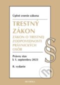 Trestný zákon / Zákon o trestnej zodpovednosti právnických osôb, Heuréka, 2023