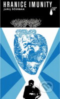 Kniha: Hranice imunity (Jurij Ščerbak). , 1977