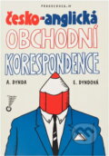 Kniha: Česko-anglická obchodní korespondence (Antonín Dynda a Eva Dyndová). , 1995