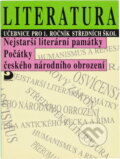Kniha: Literatura pro 1. ročník středních škol : nejstarší literární památky, počátky českého národního obrození (Vladimír Nezkusil). Fortuna, 1994