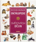 Kniha: Rodinná encyklopedie světových dějin : pravěk, starověk, středověk, novověk : s internetovými odkazy (Jane Bingham, Fiona Chandler a Sam Taplin). Fragment, 2003