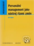 Kniha: Personální management jako nástroj řízení změn (Jiří Stýblo). VOX, 2004