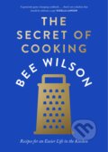 Kniha: The Secret of Cooking (Bee Wilson). Fourth Estate, 2023
