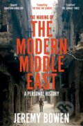Kniha: The Making of the Modern Middle East (Jeremy Bowen)