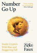 Kniha: Number Go Up (Zeke Faux)