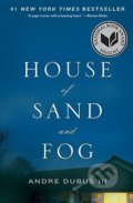 House of Sand and Fog - Andre Dubus, W. W. Norton & Company, 2011