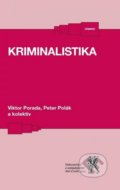 Kriminalistika - Viktor Porada,  Peter Polák, Aleš Čeněk, 2015