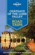 Chateaux of the Loire Valley, Lonely Planet, 2015