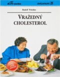 Kniha: Vražedný cholesterol (Rudolf Poledne). , 1993