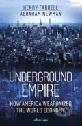 Underground Empire - Henry Farrell, Abraham Newman, Allen Lane, 2023