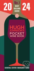 Hugh Johnson Pocket Wine 2024 - Hugh Johnson, Margaret Rand, Octopus Publishing Group, 2023