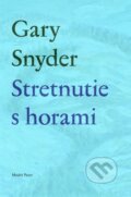 Stretnutie s horami - Gary Snyder, Modrý Peter, 2023