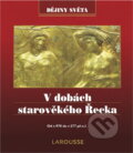 Kniha: V dobách starověkého Řecka : od r. 970 do r. 277 př.n.l (). , 1997