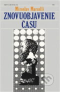 Kniha: Znovuobjavenie času, alebo filozofia v príbehoch (Miroslav Marcelli). Smena, 1990