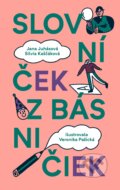 Slovníček z básničiek - Jana Juhásová, Silvia Kaščáková, Veronika Pažická (ilustrátor), Literárne informačné centrum, 2023