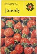 Kniha: Jahody (Miloš Harant a Vladimír Zacha). , 1975
