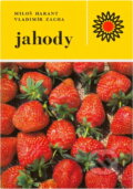 Kniha: Jahody (Miloš Harant a Vladimír Zacha). , 1986