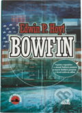 Kniha: Bowfin : pravdivé vyprávění o slavné flotilové ponorce v druhé světové válce (Edwin Palmer Hoyt). OLDAG, 2001