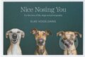 Kniha: Nice Nosing You (Elke Vogelsang). Hardie Grant, 2015