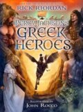 Kniha: Percy Jackson's Greek Heroes (Rick Riordan). Hyperion, 2015