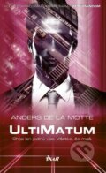Ultimátum - Anders de la Motte, 2016