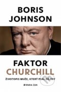 Faktor Churchill - Boris Johnson, Kniha Zlín, 2016