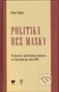 Politika bez masky - Peter Dinuš, 2015