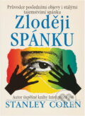 Kniha: Zloději spánku : průvodce posledními objevy i stálými tajemstvími spánku (Stanley Coren). , 1998