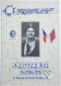 Kniha: Malá velká žena : pocta Anně Kvapilové (). , 2012