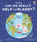 Can we really help the planet? - Katie Daynes, Róisín Hahessy (ilustrátor), Usborne, 2023
