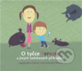 Kniha: O tyčce Terezce a jiných nečekaných příhodách : neobyčejné příběhy obyčejných rodičovských slov (Alena Čálková a Jitka Petrová). FXstreet, 2011