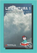 Kniha: Literatura 1 : dějiny literatury pro 1. ročník středních škol (Věra Martinková). Tripolia, 2000