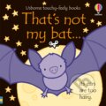 That&#039;s not my bat... - Fiona Watt, Rachel Wells (ilustrátor), Usborne, 2023