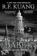 Kniha: Babel: An Arcane History (R.F. Kuang). HarperCollins, 2023