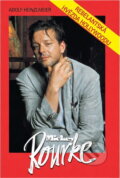 Kniha: Mickey Rourke : rebelantská hvězda Hollywoodu (Adolf Heinzlmeier). , 1992