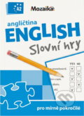 Kniha: Angličtina = English : slovní hry pro mírně pokročilé : A2 (Gabrielle Smith-Dluha). INFOA, 2017