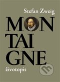 Montaigne - Stefan Zweig, 2023